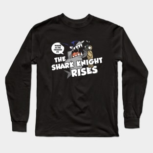 The Shark Knight Rises Long Sleeve T-Shirt